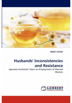 Husbands' Inconsistencies and Resistance
