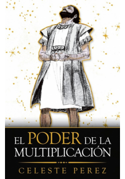 El Poder De La Multiplicación