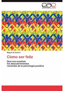 Cómo ser feliz