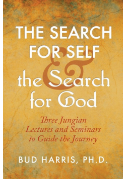 The Search for Self and the Search for God