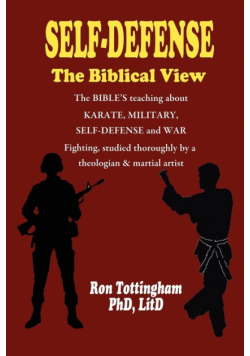 Self-Defense, The Biblical View