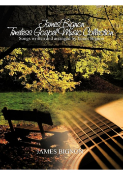 James Bignon Timeless Gospel Music Collection