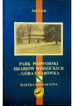 Park podworski hrabiów Wodzickich Góra Chabówka