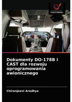 Dokumenty DO-178B i CAST dla rozwoju oprogramowania awionicznego