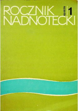 Rocznik nadnotecki tom 1