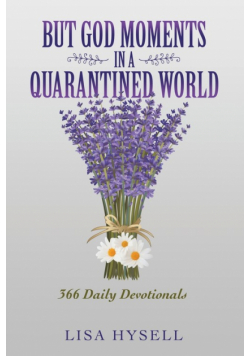 But God Moments in a Quarantined World