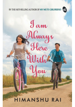 I am Always Here With You