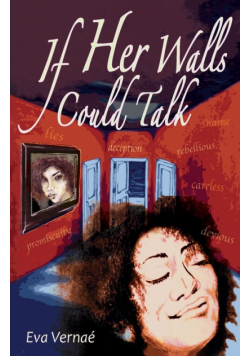 If Her Walls Could Talk