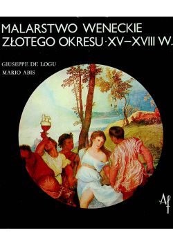 Malarstwo Weneckie złotego okresu XV - XVIII w