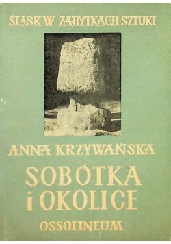 Śląsk w zabytkach sztuki Sobótka i okolice