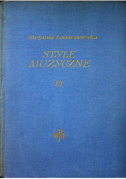 Style muzyczne Tom I Część 1