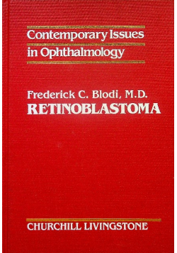 Contemporary issues in ophthalmology Retinoblastoma