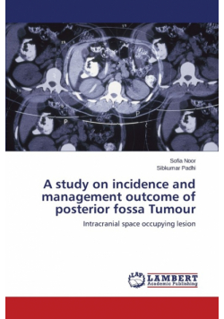A study on incidence and management outcome of posterior fossa Tumour