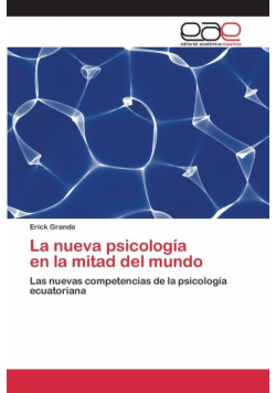 La nueva psicología en la mitad del mundo