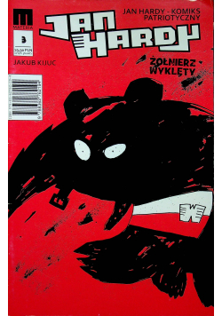 Jan Hardy komiks patriotyczny Żołnierz wyklęty nr 3