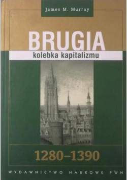 Brugia kolebka kapitalizmu