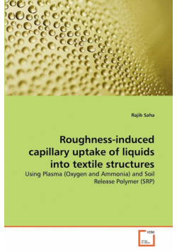 Roughness-induced capillary uptake of liquids into textile structures