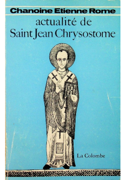 Actualite de Saint Jean Chrysostome