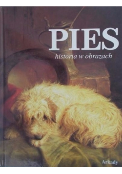 Pies historia w obrazach