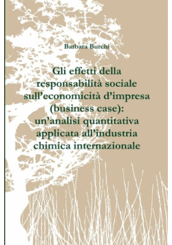 Gli effetti della responsabilità sociale sull'economicità d'impresa (business case)