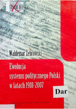 Ewolucja systemu politycznego Polski w latach 1918 - 2007