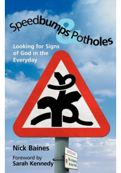 Speedbumps and Potholes