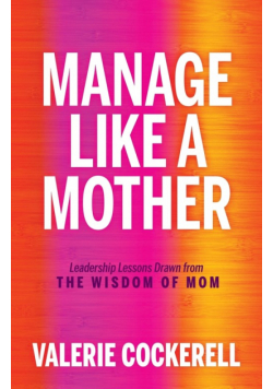 Manage Like a Mother