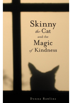 Skinny the Cat & the Magic of Kindness