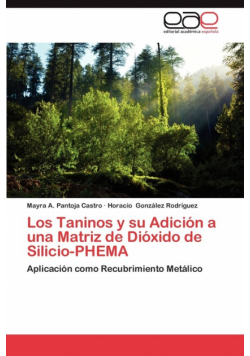 Los Taninos y su Adición a una Matriz de Dióxido de Silicio-PHEMA