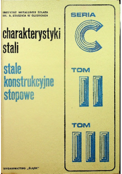 Charakterystyki stali Stale konstrukcyjne tom II