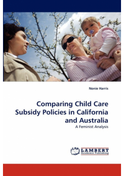 Comparing Child Care Subsidy Policies in California and Australia