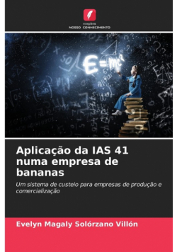 Aplicação da IAS 41 numa empresa de bananas