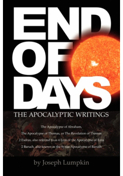 End of Days - The Apocalyptic Writings