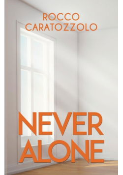 Never Alone