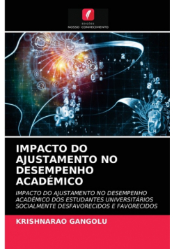 Impacto Do Ajustamento No Desempenho Académico