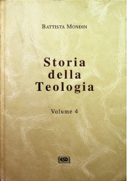 Storia della Teologia volume 4