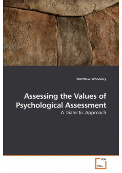 Assessing the Values of Psychological Assessment