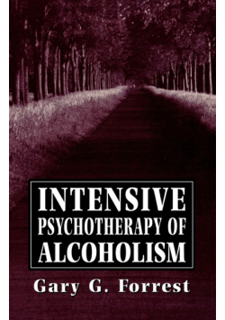 Intensive Psychotherapy of Alcoholism