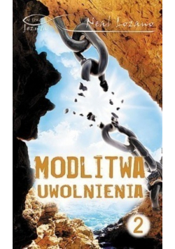 Modlitwa uwolnienia Część 2