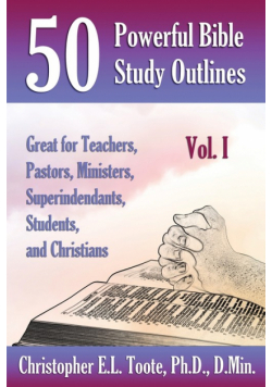 50 Powerful Bible Study Outlines, Vol. 1