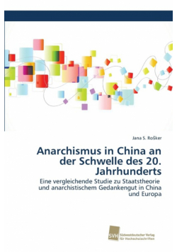 Anarchismus in China an der Schwelle des 20. Jahrhunderts