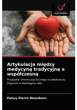 Artykulacja między medycyną tradycyjną a współczesną