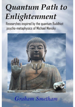 Quantum Path to Enlightenment