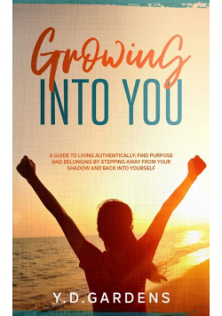 Growing Into You