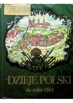 Dzieje Polski do roku 1501