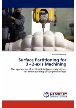 Surface Partitioning for 3+2-Axis Machining