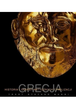 Grecja Historia i skarby antycznych cywilizacji