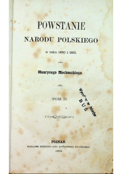 Powstanie narodu Polskiego 1830 - 1831 tom 2 1863 r.