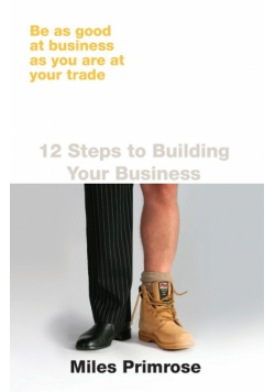 12 Steps to Building Your Business