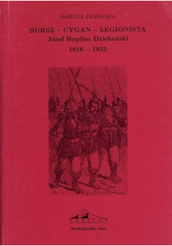 Bursz Cygan Legionista Józef Dziekoński 1816 1855